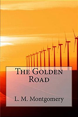 The Golden Road-..