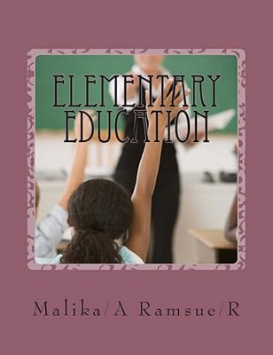 Elementary Education: For Teaching And Assessing Students-..