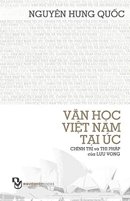Van Hoc Viet Nam Tai Uc; Chinh Tri Va Thi Phap Cua Luu Vong-..