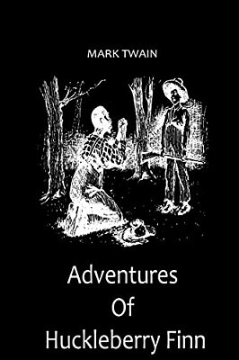 Adventures Of Huckleberry Finn-..