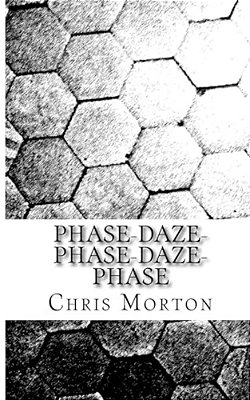 Phase-Daze-phase-daze-phase-..