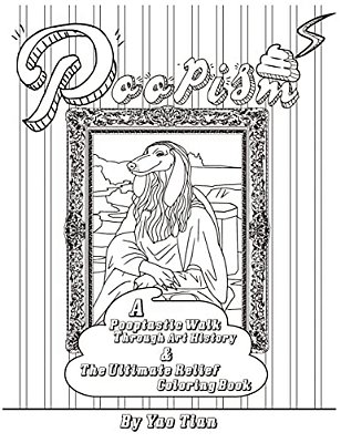 Poopism: A Pooptastic Walk Through Art History & The Ultimate Relief Coloring Book-..