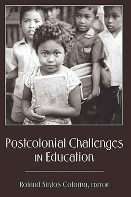 Postcolonial Challenges In Education-..