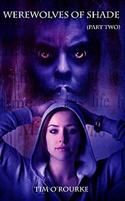 Werewolves Of Shade (Part Two)-..