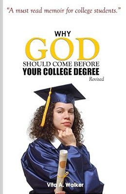 Why God Should Come Before Your College Degree-..