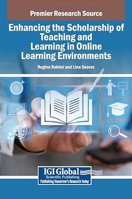 Enhancing The Scholarship Of Teaching And Learning In Online Learning Environments-..