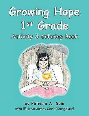 Growing Hope 1ST Grade Activity & Coloring Book-..