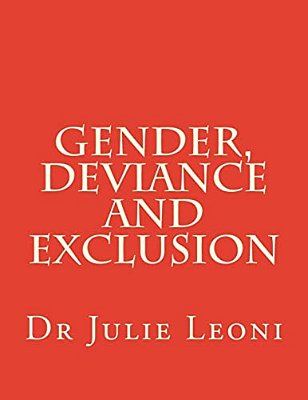 Gender, Deviance And Exclusion-..