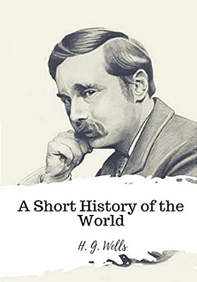 A Short History Of The World-..