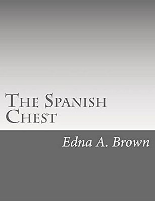 The Spanish Chest-..