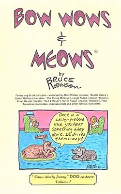 Bow Wows & Meows: "Doggone Funny" Dog Cartoons-..