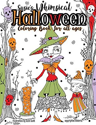 Susie's Whimsical Halloween Coloring Book For All Ages-..