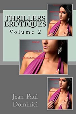 Thrillers Erotiques: Volume 2-..