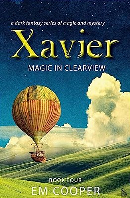 Magic In Clearview (Xavier #4)-..
