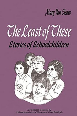 The Least Of These: Stories Of Schoolchildren-..