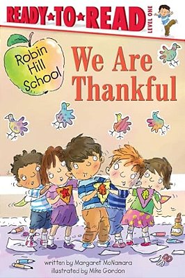 We Are Thankful: Ready-To-read Level 1-..