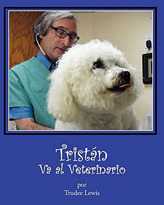 Tristan Va Al Veterinario-..