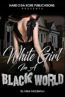 White Girl In A Black World-..