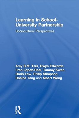 Learning In School-University Partnership: Sociocultural Perspectives-..