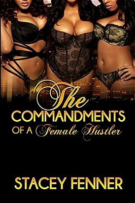 Commandments Of Female Hustler-..