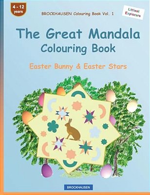 Brockhausen Colouring Book Vol. 1 - The Great Mandala Colouring Book: Easter Bunny & Easter Stars-..