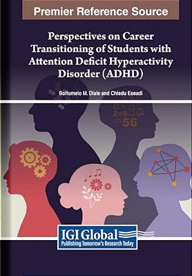 Perspectives On Career Transitioning Of Students With Attention Deficit Hyperactivity Disorder (Adhd)-..