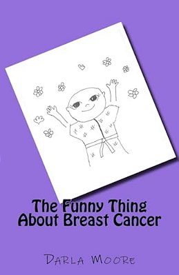 The Funny Thing About Breast Cancer-..