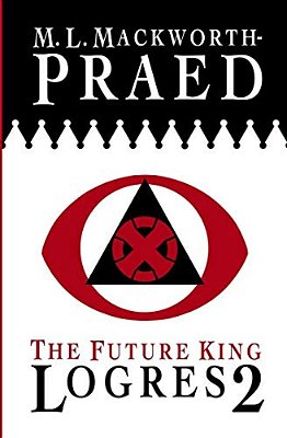 The Future King: Logres 2-..