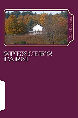 Spencer's Farm: Adventures Of Dexter The Scared Duck-..