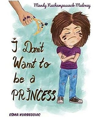 I Don't Want To Be A Princess-..