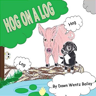 Hog On A Log-..