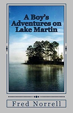 A Boy's Adventures On Lake Martin-..