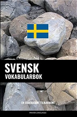 Svensk Vokabularbok: En Emnebasert Tilnærming-..