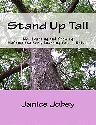 Stand Up Tall: Me--learning And Growing-..