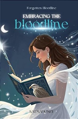 Embracing The Bloodline: Forgotten Bloodlines-..