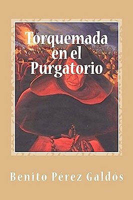 Torquemada En El Purgatorio-..