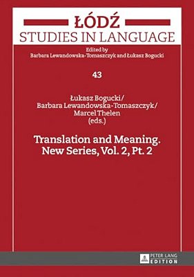 Translation And Meaning. New Series, Vol. 2, Pt. 2-..