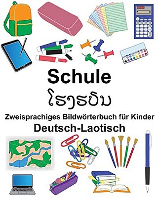 Deutsch-Laotisch Schule Zweisprachiges Bildwörterbuch Für Kinder-..