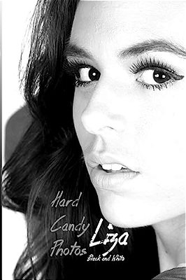Hard Candy Photos, Liza In Black & White-..