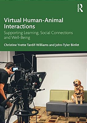 Virtual Human-Animal Interactions: Supporting Learning, Social Connections And Well-Being-..