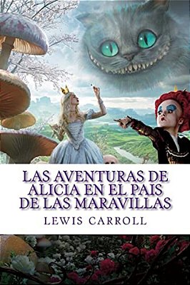 Las Aventuras De Alicia En El Pais De Las Maravillas-..