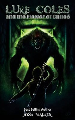 Luke Coles And The Flower Of Chiloe: Amazon Exclusive Holiday 2017 Edition-..