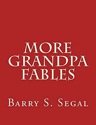 More Grandpa Fables-..