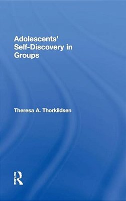 Adolescents' Self-Discovery In Groups-..