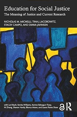 Education For Social Justice: The Meaning Of Justice And Current Research-..