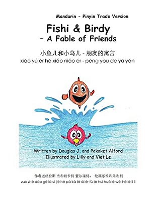 Fishy & Birdy - A Fable Of Friends Mandarin - Pinyin Trade Version-..