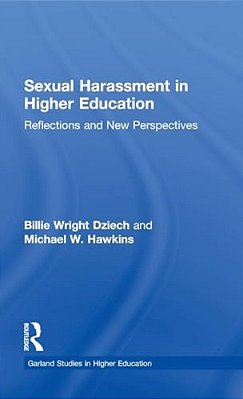 Sexual Harassment And Higher Education: Reflections And New Perspectives-..