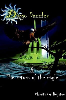 Diego Dazzler & The Return Of The Eagle-..
