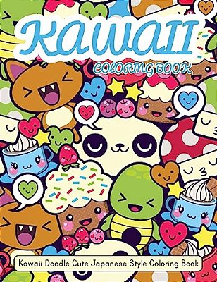 Kawaii Coloring Book: Kawaii Doodle Cute Japanese Style Coloring Book For Adults And Kids Relaxing & Inspiration-..
