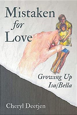 Mistaken For Love: Growing Up Isa/Bella-..